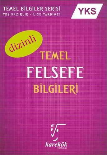 AYT Dizinli Temel Felsefe Bilgileri Karekök Yayınları 